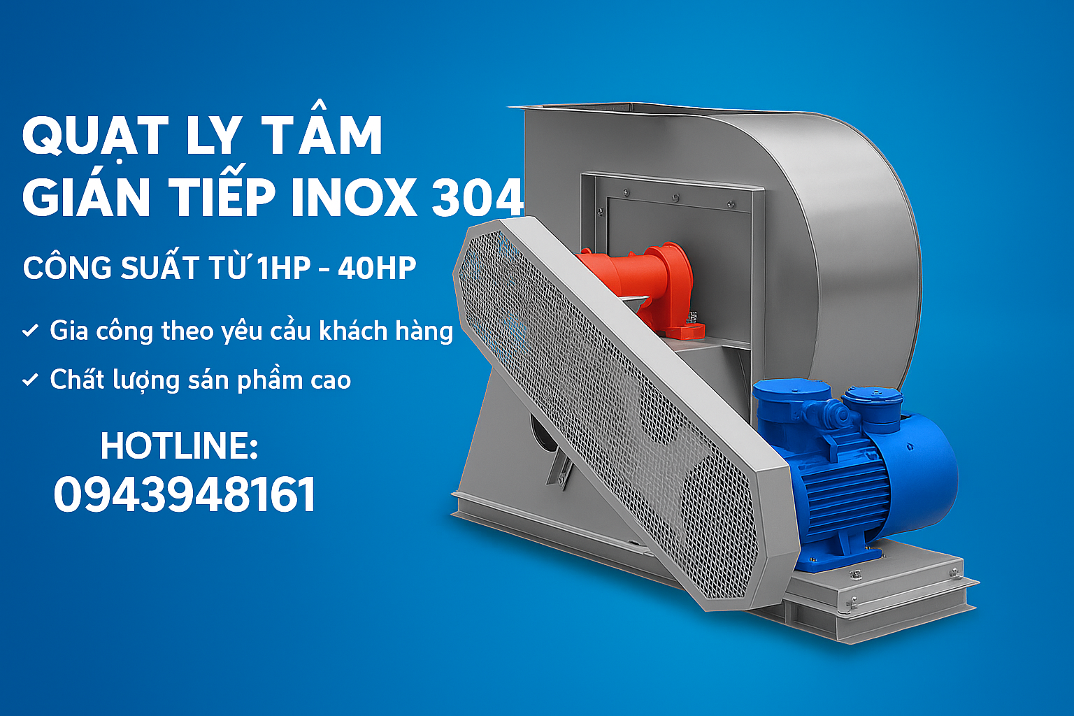 Quạt ly tâm gián tiếp Inox 1HP – 40HP