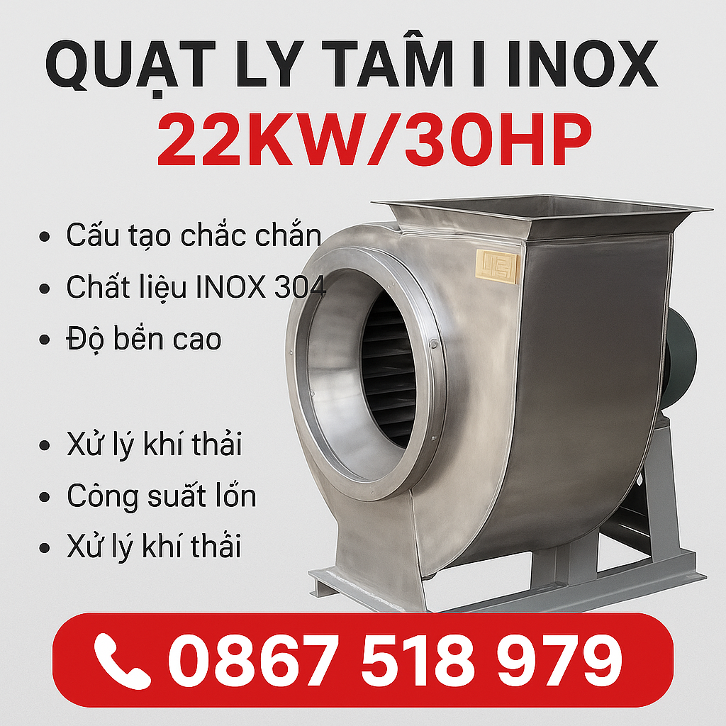 quạt ly tâm inox 304 22KW/30HP